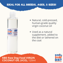 Load image into Gallery viewer, King&#39;s BARF Diet Virgin Coconut Oil (VCO)
